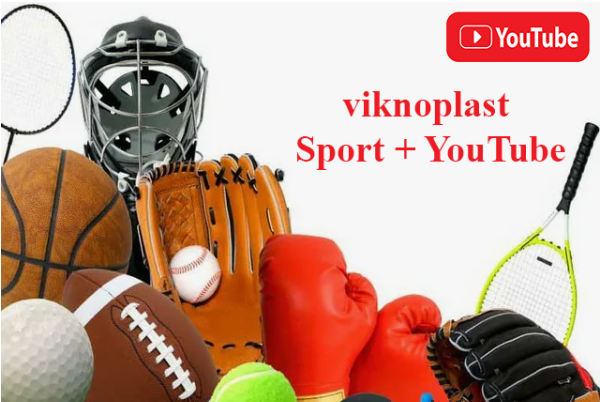 [viknoplast] Sport + YouTube (2025)